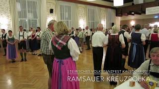 Volkstanzfest Kalsdorf 2017  Ramsauer Kreuzpolka  D´Grazerfelder z´Kalsdorf [upl. by Ataynek]