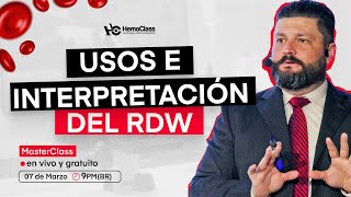 LIVE 4 USOS E INTERPRETACIONES DEL RDW [upl. by Teresita]