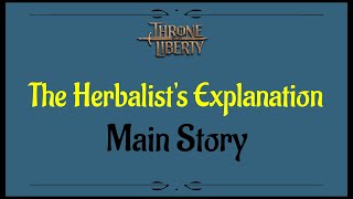 Lets Play  Everyquest  Throne and Liberty  The Herbalists Explanation [upl. by Faustina]