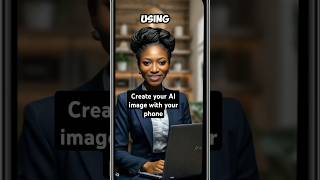 Create an AI image of you with your mobile phone aiimage howto tutorial fyp fypシ゚viral [upl. by Hintze126]