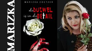 MARIZKA COETZER  Die duiwel in in die detail  BOEKBEKENDSTELLING [upl. by Rutherfurd]