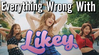 Everything Wrong With TWICE  Likey [upl. by Lexis]