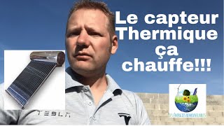 🇫🇷 LE CAPTEUR SOLAIRE THERMIQUE ÇA CHAUFFE 🇫🇷🌞🫶🌏 [upl. by Ynnatirb]