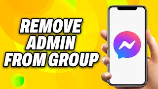 How To Remove Admin in Messenger Group 2024  Quick Fix [upl. by Brandais]