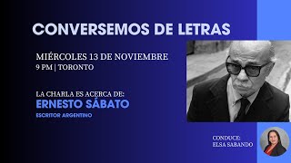 Conversemos de letras  Ernesto Sábato [upl. by Ellemrac]