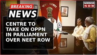 Amid NEET Controversy Government Ready To Address Parliament And Take On Opposition  Breaking News [upl. by Nachison]