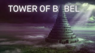 The Tower of Babel  When God Scattered Humanity [upl. by Aket358]