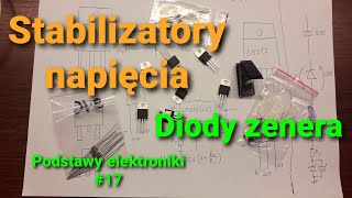 Stabilizatory napięcia i diody zenera Podstawy elektroniki 17 [upl. by Karisa]