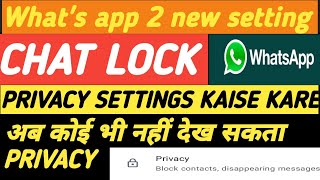 Whats app 2 new setting ll vivektech [upl. by Anits527]