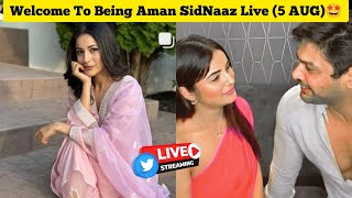 5 AUG Shehnaaz Gill is Back to India ❤️ Being Aman SidNaaz Fans Live 💫 [upl. by Odnomyar]