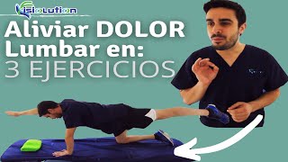 ALIVIAR DOLOR LUMBAR o LUMBAGO en 3 EJERCICIOS muy EFECTIVOS  CORE  Fisioterapia  Fisiolution [upl. by Yenatirb]