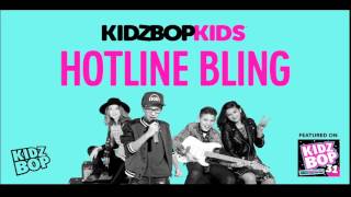 KIDZ BOP Kids  Hotline Bling KIDZ BOP 31 [upl. by Ynneh]