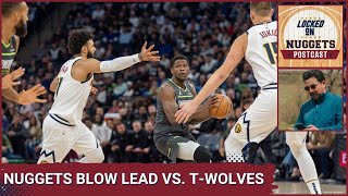 Locked On Nuggets POSTCAST Nuggets fall short vs TWolves [upl. by Drofla]