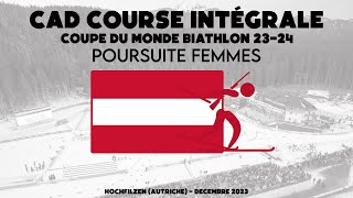 Biathlon  Poursuite Femmes  Hochfilzen Autriche  Coupe du Monde 2324  Replay CAD 09122023 [upl. by Orthman]