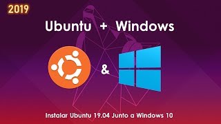 Instalar Ubuntu 1904 Junto a Windows 10 [upl. by Ile26]