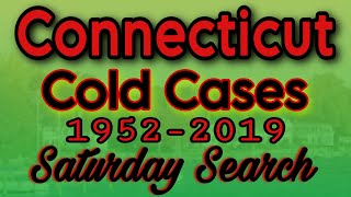 Missing Persons Cold Cases From Connecticut 19522019  Saturday Search connecticut coldcases [upl. by Seadon78]