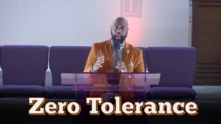 Zero Tolerance by Pastor Andre Mitchell [upl. by Llennol850]