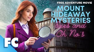 Mount Hideaway Mysteries Exes and Oh Nos  Full Adventure Mystery Movie  Free HD Movie  FC [upl. by Anner]