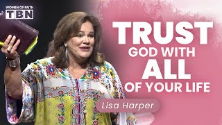 Lisa Harper Grow Your Faith amp Trust in God  FULL SERMON  Women of Faith on TBN [upl. by Aicillyhp569]