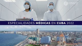 Convocatoria Conacyt  Especialidades Médicas en Cuba 2022 sin ENARM [upl. by Filia252]