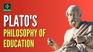 Plato’s Philosophy of Education [upl. by Brennan]