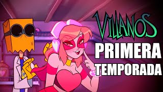 VILLANOS  PRIMERA TEMPORADA en 13 MINUTOS RESUMEN [upl. by Vernor595]