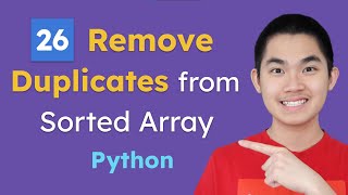 26 Remove Duplicates from Sorted Array Python  Leetcode [upl. by Ikkin]