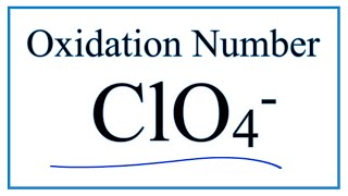 How to find the Oxidation Number for Cl in the ClO4 ion Perchlorate ion [upl. by Llenol397]