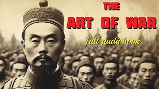 The Art of War  Sun Tzu  Full Audiobook [upl. by Azalea]