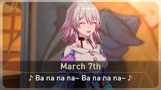 March 7th Sings Banana  Honkai Star Rail 26 [upl. by Matthias163]