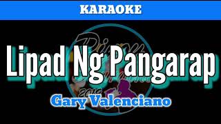 Lipad Ng Pangarap by Gary Valenciano Karaoke [upl. by Acisseg]