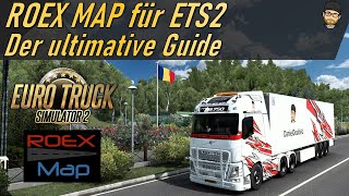 ROEX KomplettGuide für ETS2  Schritt für Schritt erklärt  Zusatzinfos [upl. by Born597]