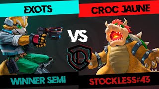 STOCKLESS 43 Winner Semi  Exots Fox vs Croc Jaune Bowser [upl. by Neelyt]