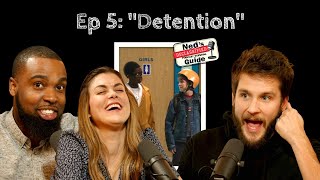 Ep 5 “Detention”  Neds Declassified Podcast Survival Guide [upl. by Michail]