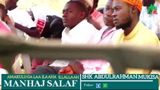 Amakulu ga Laa ilaaha illallaah SHK ABDULRAHMAN MUKISA [upl. by Ahsinoj]