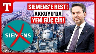 Enerji Bakanı Bayraktardan Akkuyu NGS İçin Açıklama Alman Siemens Devre Dışı Çinli Firma Devrede [upl. by Gnilhsa]