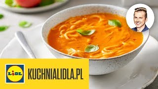 ZUPA POMIDOROWA Z DOMOWYM MAKARONEM 🍅  Karol Okrasa amp Kuchnia Lidla [upl. by Ailiec]