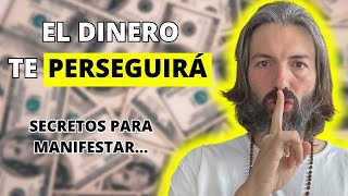 🛑 Deja De Perseguir Dinero EL DINERO TE PERSEGUIRÁ A TI si haces estas técnicas Haz Esto A Diario [upl. by Dirgis]