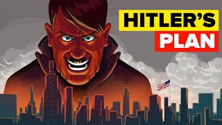 Hitlers Plans for USA If He Won [upl. by Nadnarb]