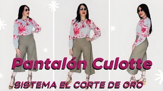 CO5 Pantalón CulotteSistema El Corte de OroPongámoslo a prueba [upl. by Ahsinrat]