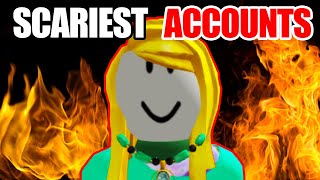 SCARIEST ROBLOX ACCOUNTS [upl. by Mettah626]