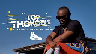 Mzistozz Mfanafuthi  Top Thokozile ft Trigga Pablo amp Mprincebeatz Official Visualiser [upl. by Seton]