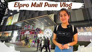 Elpro Mall Pune Vlog  Elpro City Square Mall Pimpri Chinchwad  Pune Vlog  Explore Pune with Me [upl. by Wehhtam]