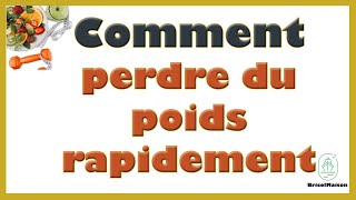 Comment perdre du poids rapidement [upl. by Uzzial]