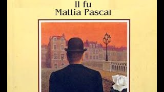 Luigi Pirandello Il fu Mattia Pascal Cap 16 Audio lettura sottotitolata Voce di Giuseppe Tizza [upl. by Sundberg340]