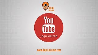 Videos de Lucha Libre Aquí La Lucha [upl. by Akayas733]