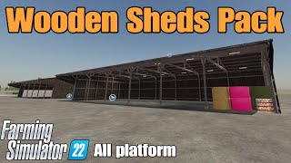 Wooden Sheds Pack  FS22 mod for all platforms [upl. by Assenej2]