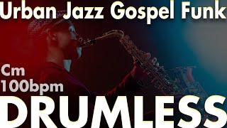 Urban Jazz Gospel Funk Drumless Track100bpm KeyCm [upl. by Aiclid]