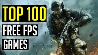 TOP 100 FREE FPS GAMES [upl. by Tnerual]