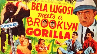 Bela Lugosi Meets a Brooklyn Gorilla  Full Movie  BampW  ExploitationComedy  Sammy Petrillo [upl. by Wardlaw]